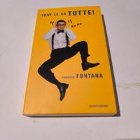 Tony le sa tutte Fabrizio fontana nondadori
