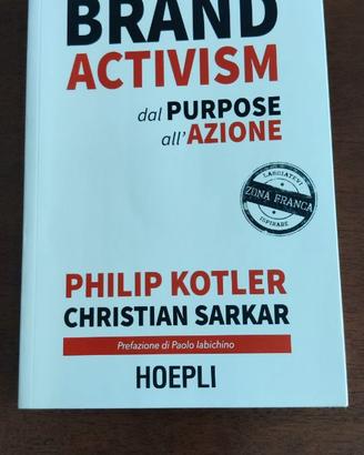 Brand Activism  Philip Kotler  edizione Hoepli