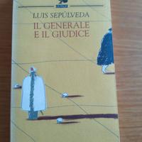Luis Sepulveda - Il generale e il giudice