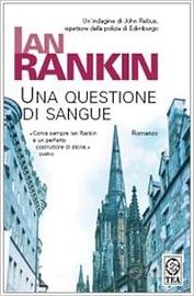 Una questione di sangue, di Ian Rankin