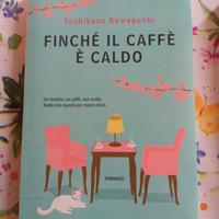 Toshikazu Kawaguchi - Finché il caffè è caldo
