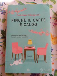 Toshikazu Kawaguchi - Finché il caffè è caldo