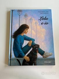 Lola e io - Albo Illustroto