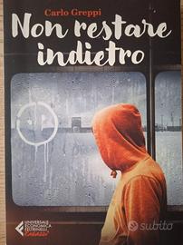 GREPPI - NON RESTARE INDIETRO - ED: FELTRINELLI