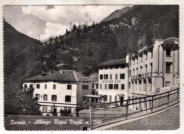 Cartoline ITALIA Bormio albergo bagni vecchi  Nr62