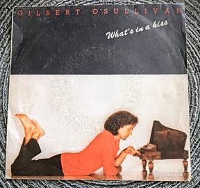 Collezione anni 80: Gilbert O Sullivan what in a k