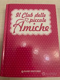 Il club delle piccole amiche Dami Editore