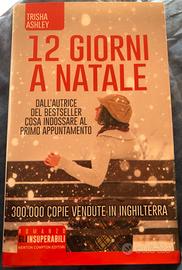 12 GIORNI A NATALE di T. Ashley, Newton Compton