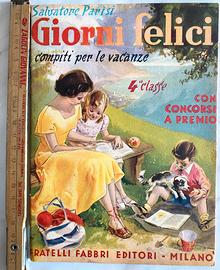 Libro Compiti Per Vacanze 1950 Perfetto 4a Classe