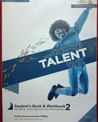 Talent. Student's book e Workbook. Vol 2 (B1-B1+)