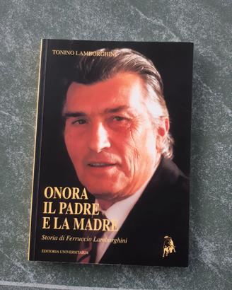 Onora il Padre e la madre (biografia Lamborghini)
