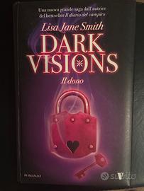 Lisa jane smith : dark vision il dono