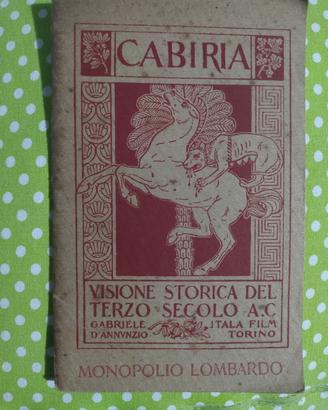Cabiria Gabriele D'Annunzio Monopolio Lombardo 191