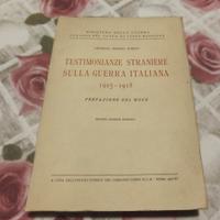 Testimonianze straniere guerra italiana 1915-1918