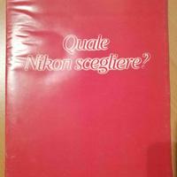 NIKON "Quale scegliere" Brochure, ribassato