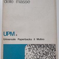"La ribellione delle masse" J. Ortega y Gasset