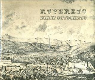 Rovereto nell'Ottocento, 1971