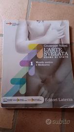 L' arte svelata.Vol 1 Mondo antico e medioevo