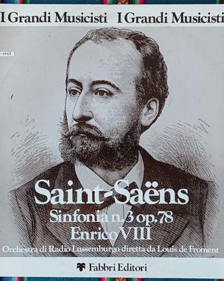 Camille Saint-Saëns - Sinfonia N.3 / Enrico VIII