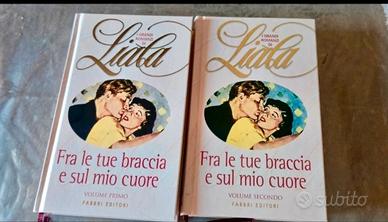 Liala - Fra le tue braccia e sul mio cuore 