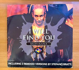 Vinile Mohikana - I will find you 1993