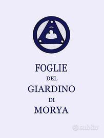Foglie dei giardini di Morya - Vol 1 e 2