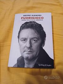Libro: FUORIGIOCO di Giuseppe Signori  autografato