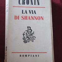 Romanzo di A. J. Cronin - LA VIA DI SHANNON