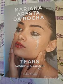 Tears lacrime a colori di Mariana Aresta 