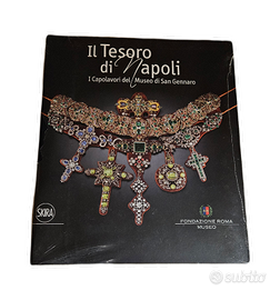 Catalogo arte Il Tesoro di Napoli - I capolavori d