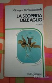 La scoperta dell'aglio: Usi e virtù 1982 