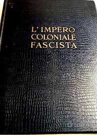 RARA OPERA DI PROPAGANDA UFFICIALE: "L'IMPERO COL