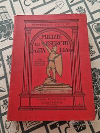 Vecchio libro "Milizie ed Eserciti D'Italia " 1927