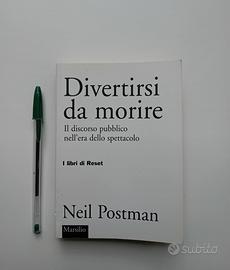 Divertirsi da morire di Neil Postman