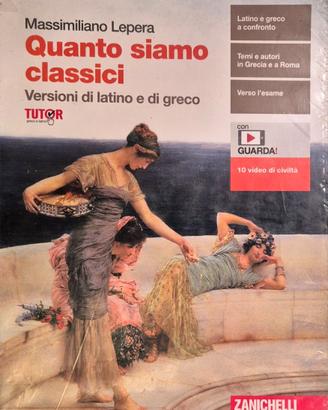 "Quanto siamo classici" versioni di latino e greco