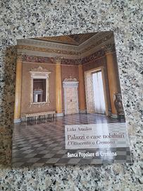 Palazzi e case nobiliari – L’ottocento a Cremona