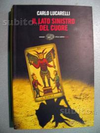 Il lato sinistro del cuore - Carlo Lucarelli