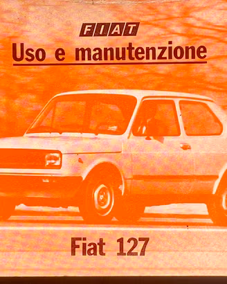 Manuale Uso e Manutenzione Fiat 127 L CL Sport