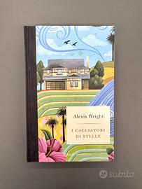 I Cacciatori di Stelle Libro Romanzo Alexis Wright