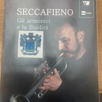 Seccafieno, Gli armonici e la fluidità.