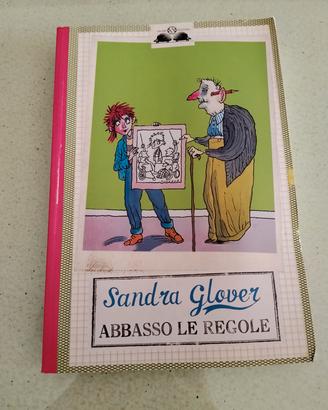 Sandra Glover Abbasso le regole