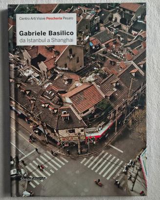 Gabriele Basilico Libro "da Istanbul a Shanghai"