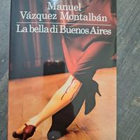 La bella di Buenos Aires, Manuel Vazquez Montalban