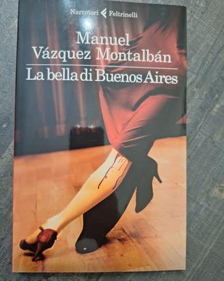 La bella di Buenos Aires, Manuel Vazquez Montalban