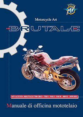 LIBRO MV AGUSTA  BRUTALE 750 ORO/S - 910 R/S 2008