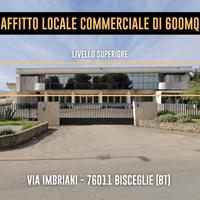 Locale commerciale 600mq - bisceglie
