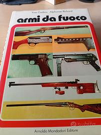ARMI da FUOCO - Mondadori