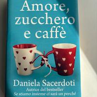 Libro di D.Sacerdoti “Amore, zucchero e caffè “