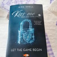 Kira Shell-Kiss me like you love me