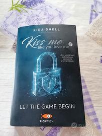 Kira Shell-Kiss me like you love me